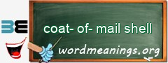 WordMeaning blackboard for coat-of-mail shell
